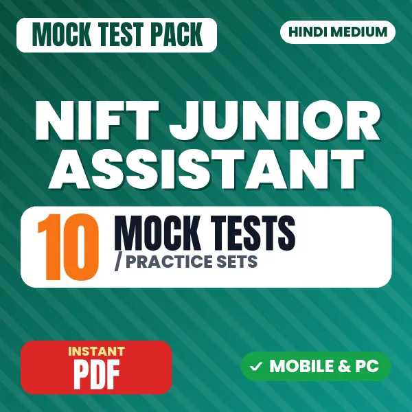 NIFT Junior Assistant Exam – 10 Mock Tests / Practice Sets | Hindi Medium PDF Download