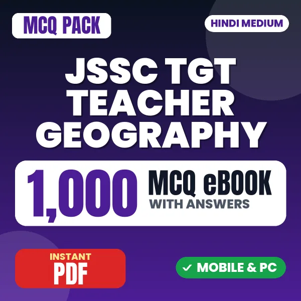JSSC TGT Teacher Geography Exam (Paper 4) – 1000 MCQ eBook with Answers | Hindi Medium PDF Download