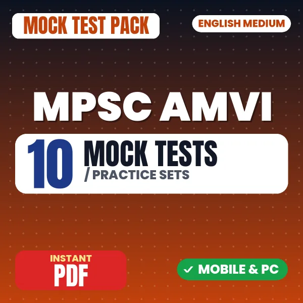 MPSC AMVI Prelims Exam – 10 Mock Tests / Practice Sets | English Medium PDF Download
