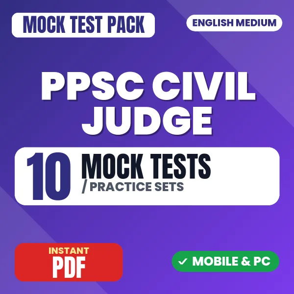PPSC Civil Judge Prelims Exam – 10 Mock Tests / Practice Sets | English Medium PDF Download