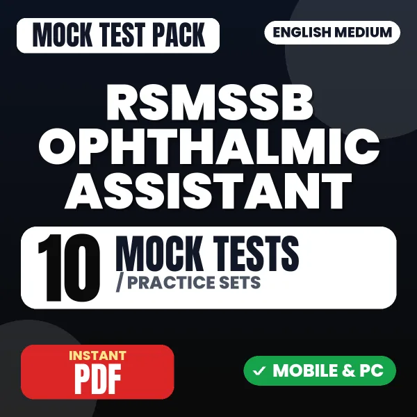 RSMSSB Ophthalmic Assistant Exam – 10 Mock Tests / Practice Sets | English Medium PDF Download