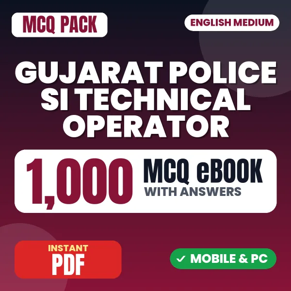 Gujarat Police SI Technical Operator Exam – 1000 MCQ eBook with Answers | English Medium PDF Download