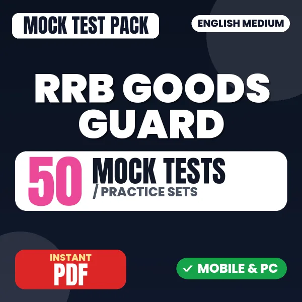 RRB Goods Guard Exam – 50 Mock Tests / Practice Sets | English Medium PDF Download