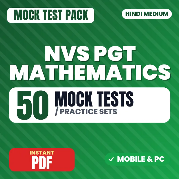 NVS PGT Mathematics Preliminary Exam Tier 1 – 50 Mock Tests / Practice Sets | Hindi Medium PDF Download