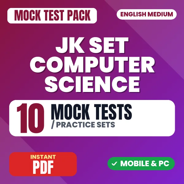 JK SET Computer Science (Paper 2) Exam – 10 Mock Tests / Practice Sets | English Medium PDF Download