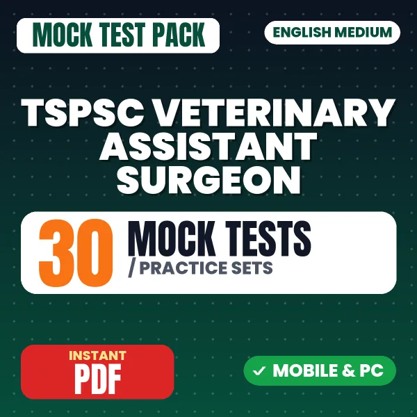 TSPSC Veterinary Assistant Surgeon Exam Paper I – 30 Mock Tests / Practice Sets | English Medium PDF Download