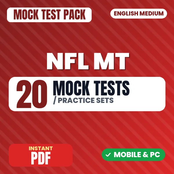 NFL Management Trainee Exam (Finance & Accounts) – 20 Mock Tests / Practice Sets | English Medium PDF Download