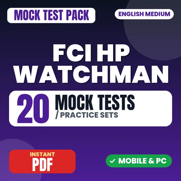 FCI HP Watchman Exam – 20 Mock Tests / Practice Sets | English Medium PDF Download
