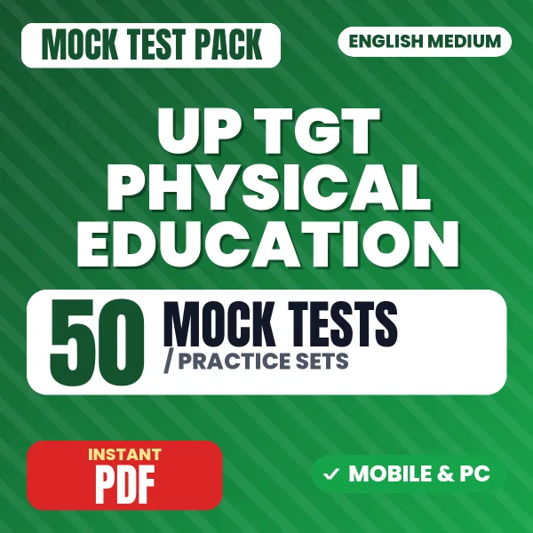 UP TGT Physical Education Exam – 50 Mock Tests / Practice Sets | English Medium PDF Download