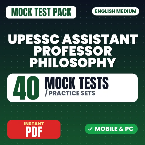 UPESSC Assistant Professor (Philosophy) Exam – 40 Mock Tests / Practice Sets | English Medium PDF Download