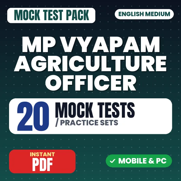 MP Vyapam Agriculture Officer Exam Paper I – 20 Mock Tests / Practice Sets | English Medium PDF Download