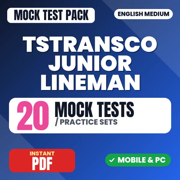TSTRANSCO Junior Lineman Exam – 20 Mock Tests / Practice Sets | English Medium PDF Download