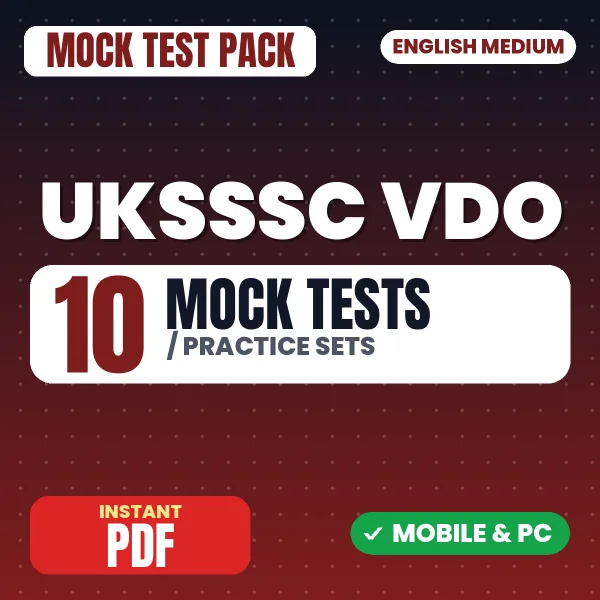 UKSSSC VDO Exam – 10 Mock Tests / Practice Sets | English Medium PDF Download