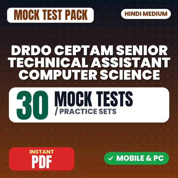 DRDO CEPTAM Senior Technical Assistant (Computer Science) Exam Tier 1 – 30 Mock Tests / Practice Sets | Hindi Medium PDF Download