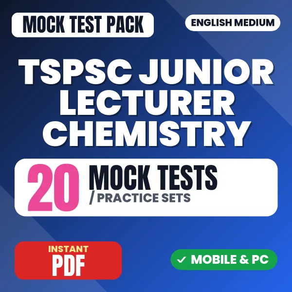 TSPSC Junior Lecturer Chemistry Exam Paper II – 20 Mock Tests / Practice Sets | English Medium PDF Download