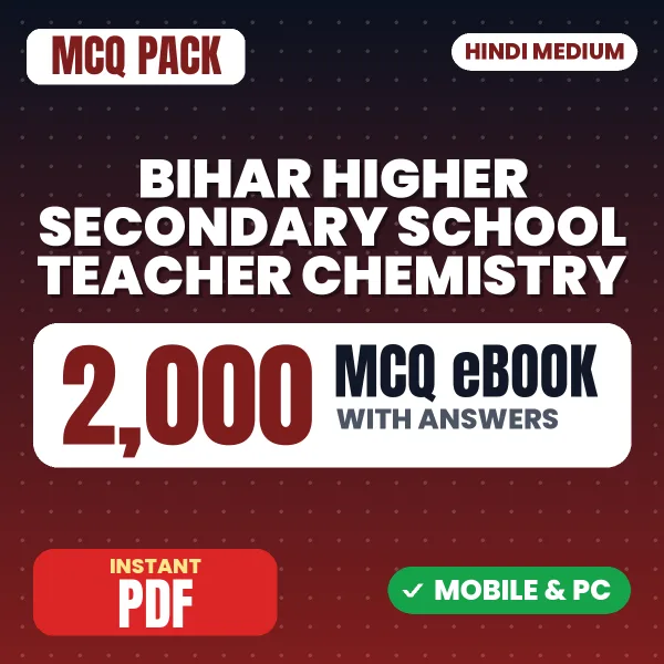 Bihar Higher Secondary School Teacher Chemistry Exam – 2000 MCQ eBook with Answers | Hindi Medium PDF Download