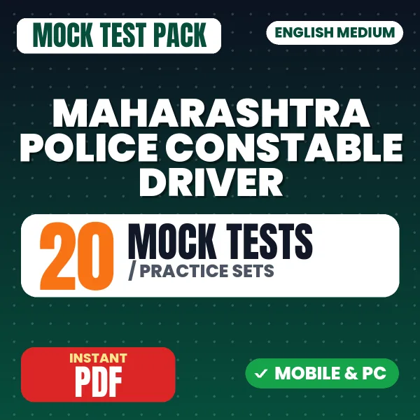 Maharashtra Police Constable Driver Exam – 20 Mock Tests / Practice Sets | English Medium PDF Download