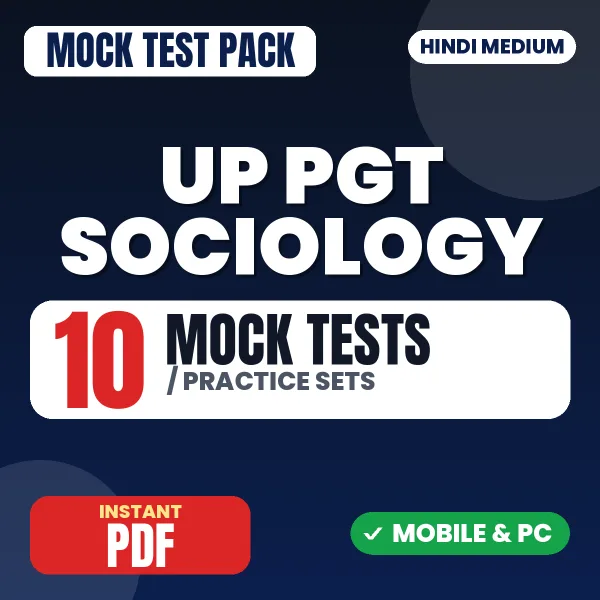 UP PGT Sociology Exam – 10 Mock Tests / Practice Sets | Hindi Medium PDF Download