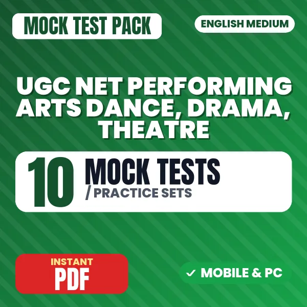 NTA UGC NET Performing Arts - Drama/ Theatre Exam – 10 Mock Tests / Practice Sets | English Medium PDF Download