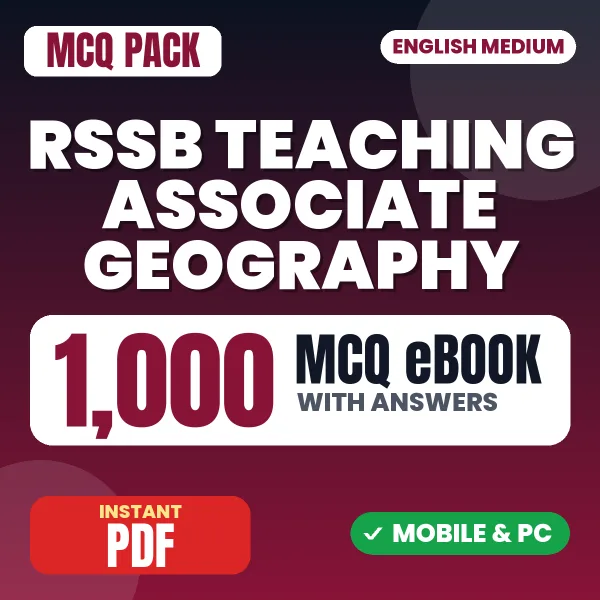 RSSB Teaching Associate (Geography) Exam Paper 1 – 1000 MCQ eBook with Answers | English Medium PDF Download
