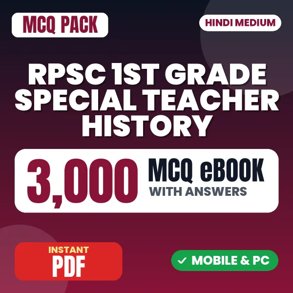 RPSC 1st Grade Special Teacher (History) Paper-1 Exam – 3000 MCQ eBook with Answers | Hindi Medium PDF Download