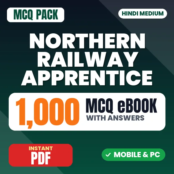 Northern Railway Apprentice Exam – 1000 MCQ eBook with Answers | Hindi Medium PDF Download