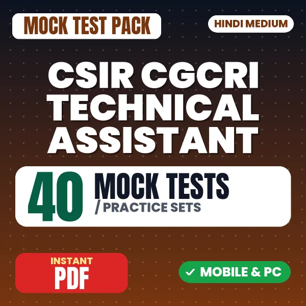 CSIR CGCRI Technical Assistant/Technician Exam Paper II – 40 Mock Tests / Practice Sets | Hindi Medium PDF Download