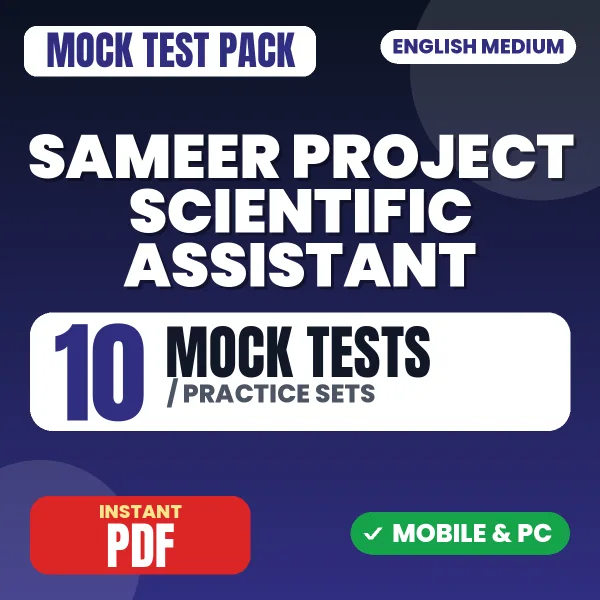 SAMEER Project Scientific Assistant Exam (Electronics) – 10 Mock Tests / Practice Sets | English Medium PDF Download