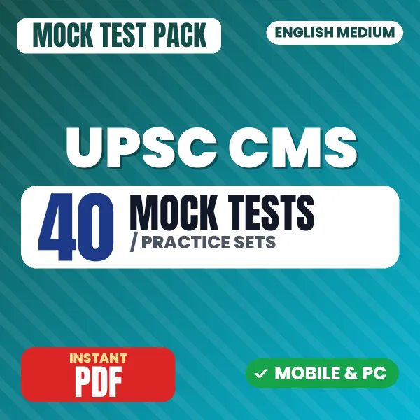 UPSC CMS Exam Paper 1 – 40 Mock Tests / Practice Sets | English Medium PDF Download