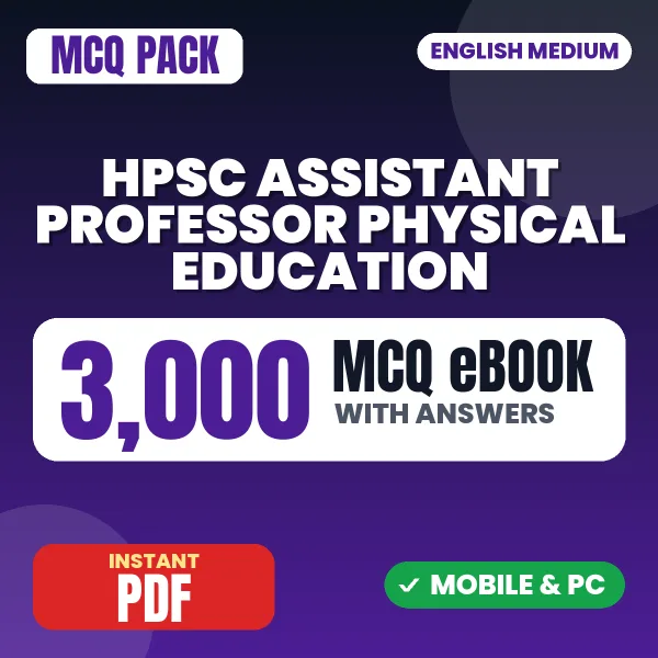 HPSC Assistant Professor (Physical Education) Exam – 3000 MCQ eBook with Answers | English Medium PDF Download