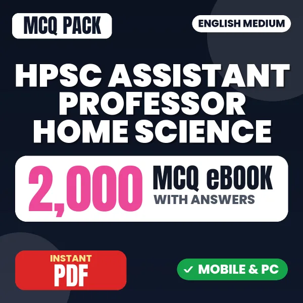 HPSC Assistant Professor (Home Science) Exam – 2000 MCQ eBook with Answers | English Medium PDF Download
