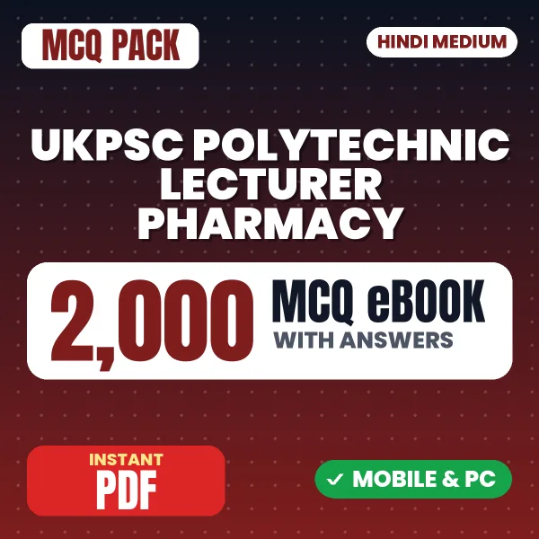 UKPSC Polytechnic Lecturer Pharmacy Exam Paper 3 – 2000 MCQ eBook with Answers | Hindi Medium PDF Download