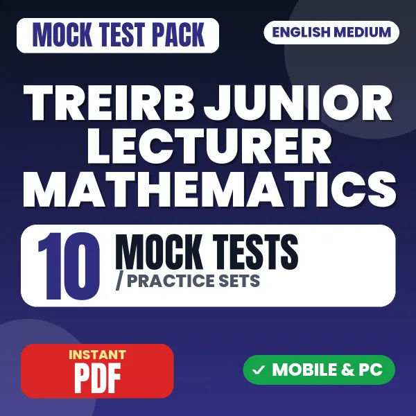 TREIRB Junior Lecturer Mathematics (Paper-I) Exam – 10 Mock Tests / Practice Sets | English Medium PDF Download