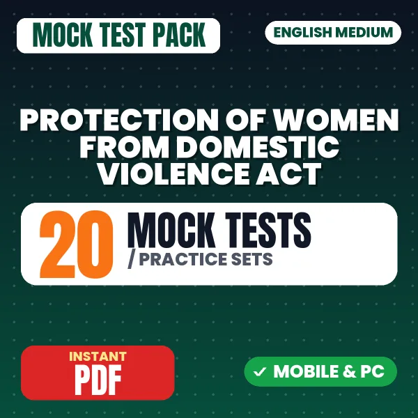 Protection of Women from Domestic Violence Act, 2005 Exam – 20 Mock Tests / Practice Sets | English Medium PDF Download