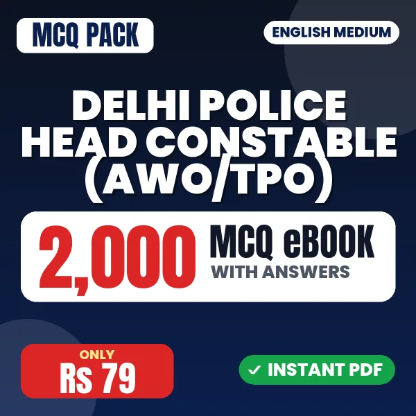 Delhi Police Head Constable (AWO/TPO) Exam – 2000 MCQ eBook with Answers | English Medium PDF Download