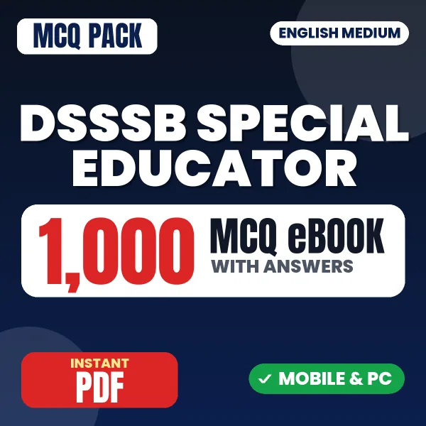 DSSSB Special Educator Exam – 1000 MCQ eBook with Answers | English Medium PDF Download