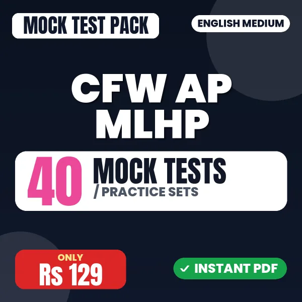 CFW AP MLHP Exam – 40 Mock Tests / Practice Sets | English Medium PDF Download