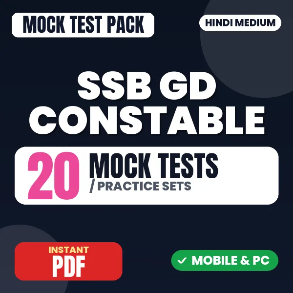 SSB GD Constable Exam – 20 Mock Tests / Practice Sets | Hindi Medium PDF Download
