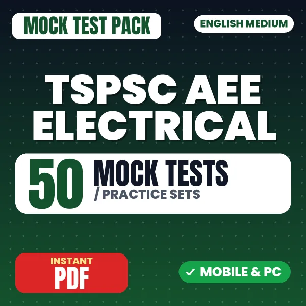 TSPSC AEE Electrical Exam Paper 1 – 50 Mock Tests / Practice Sets | English Medium PDF Download