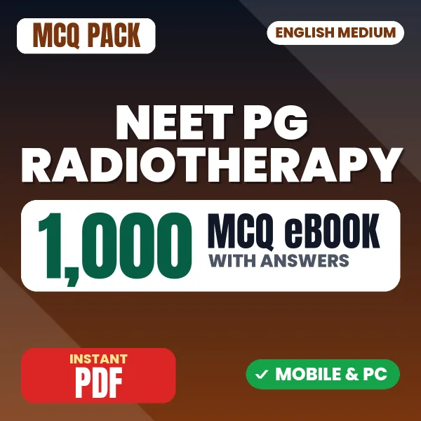 NEET PG Radiotherapy – 1000 MCQ eBook with Answers | English Medium PDF Download