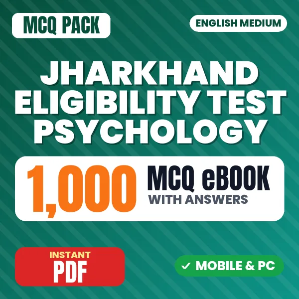 Jharkhand Eligibility Test Psychology Exam – 1000 MCQ eBook with Answers | English Medium PDF Download
