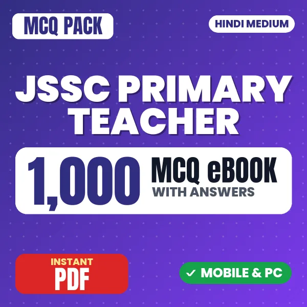 JSSC Primary Teacher (Paper-I) Exam – 1000 MCQ eBook with Answers | Hindi Medium PDF Download