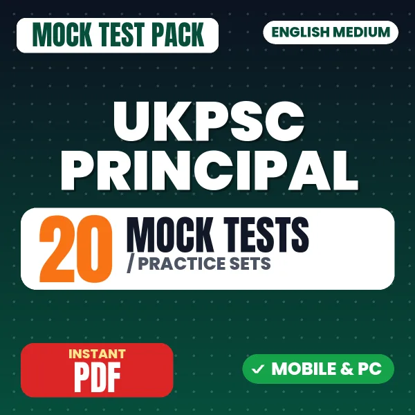 UKPSC Principal Exam Paper 1 – 20 Mock Tests / Practice Sets | English Medium PDF Download