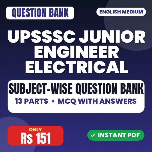 UPSSSC Junior Engineer Electrical Exam – Subject-wise MCQ Question Bank (13 Parts) with Answers | English Medium PDF Download