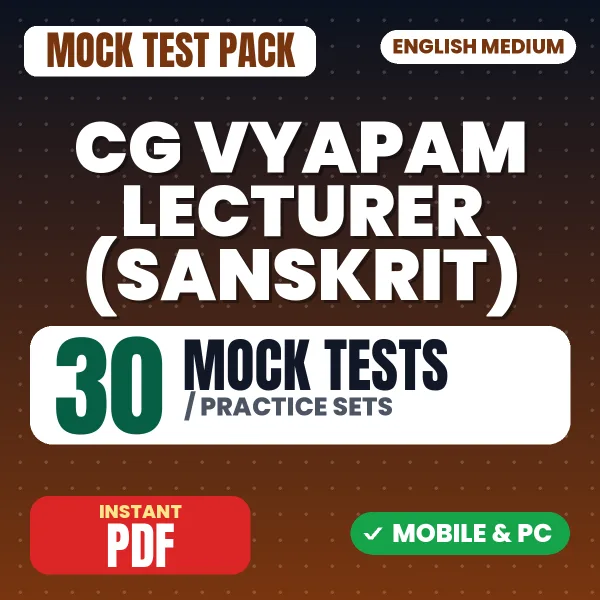 CG Vyapam Lecturer (Sanskrit) Exam – 30 Mock Tests / Practice Sets | English Medium PDF Download