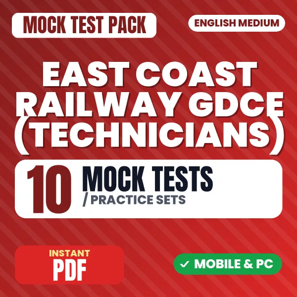 East Coast Railway GDCE (Technicians) Exam – 10 Mock Tests / Practice Sets | English Medium PDF Download