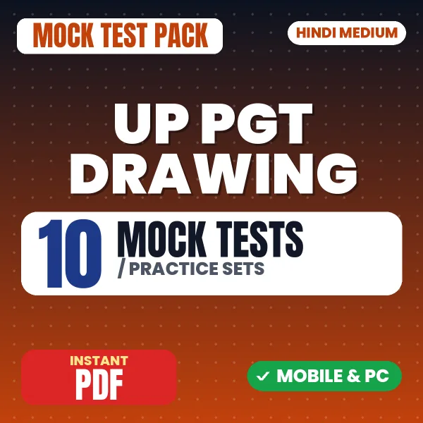 UP PGT Drawing Exam – 10 Mock Tests / Practice Sets | Hindi Medium PDF Download