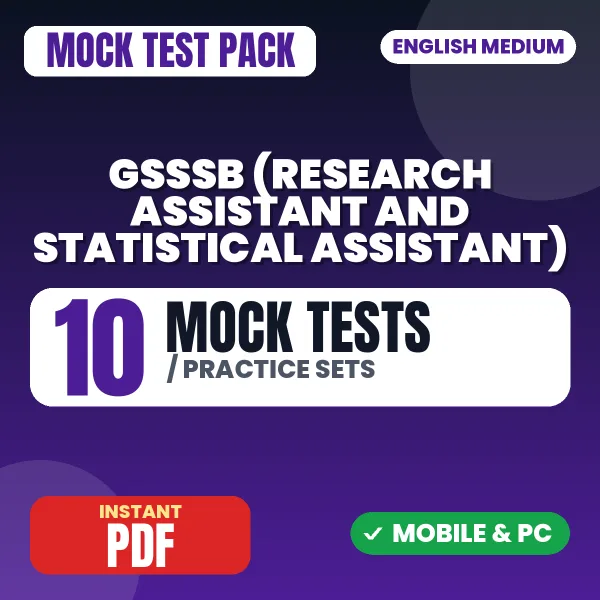 GSSSB (Research Assistant and Statistical Assistant) Exam – 10 Mock Tests / Practice Sets | English Medium PDF Download