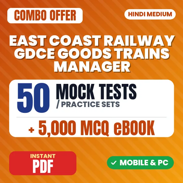 East Coast Railway GDCE Goods Trains Manager Exam – Complete Combo: 50 Mock Tests + 5,000 MCQ eBook | Hindi Medium PDF Download