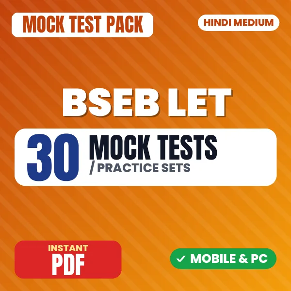 BSEB LET Exam – 30 Mock Tests / Practice Sets | Hindi Medium PDF Download